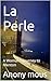 La Perle by A. Nony Mous