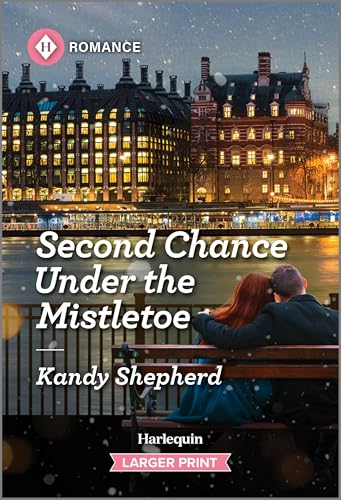 Second Chance Under the Mistletoe (Family Reunion in London, 1)