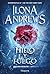 Hielo y fuego (Legado oculto, #2)