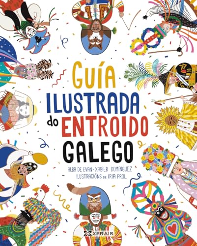 Guía ilustrada do Entroido Galego (Hardcover)