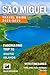 São Miguel Travel Guide 202...