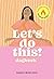 Let's do this!: Dagboek