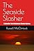 The Seaside Slasher: A Dete...