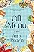 Off Menu: A Novel