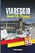GUIDE DE VOYAGE VIAREGGIO 2026 by Ryan Walker