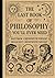 The Last Book of Philosophy...