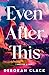 Even After This (Shelter & Sky, #1)