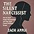 The Silent Narcissist: How ...