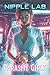 Nipple Lab: A Parasite Girl...