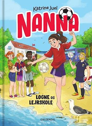 Løgne og lejrskole (Nanna, #2)