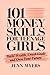 101 Money Skills for Teenag...