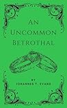 An Uncommon Betro...