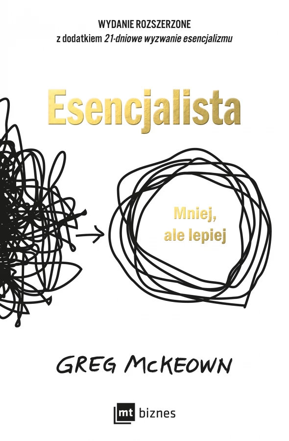 Esencjalista: Mniej, ale lepiej
