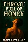 Throat Full of Honey