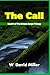 The Call by W David Miller