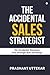 The Accidental Sales Strate...