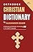 Orthodox Christian Dictiona...