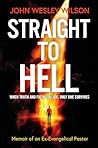 Straight to Hell:...