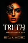 Truth by Linda A. Sanchez