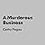 A Murderous Business: A Harriman & Mancini Mystery, Book 1