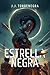 ESTRELLA NEGRA: El universo...