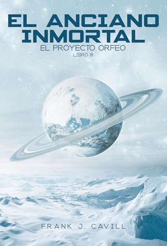 Portada de El anciano inmortal, de Frank J. Cavill
