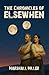 The Chronicles of Elsewhen