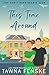 This Time Around: A second-chance romance with a hot single dad and the woman who never got over him (The Can't Have Hearts Club)