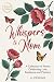 Whispers to Mom: A Collecti...