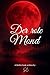 Der rote Mond by s c
