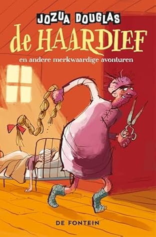 De haardief en andere merkwaardige avonturen (Dutch Edition)