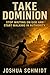 Take Dominion: Stop Waiting...