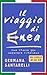 Il viaggio di Enea by Germana Santarelli