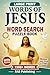 Words Of Jesus Word Search:...