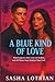 A Blue Kind of Love (The Bl...