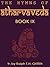 The Hymns of the Atharvaveda by Ralph T.H. Griffith