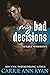 My Bad Decisions by Carrie Ann Ryan