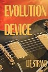Evolution Device (Revised) Evolution Device (Revised)