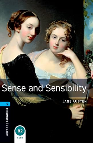 Oxford Bookworms Library Level 5: Sense and Sensibility