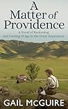 A Matter of Providence by Gail McGuire A Matter of Providence by Gail McGuire