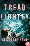 Tread Lightly: A ...