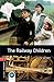 Oxford Bookworms Library Level 3: The Railway Children