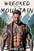 Wrecked on the Mountain: A ...