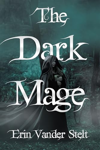 The Dark Mage (Kindle Edition)