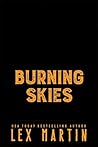 Burning Skies by Lex Martin