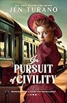 In Pursuit of Civility (Merriweather Academy for Young Ladies... by Jen Turano
