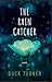 The Rain Catcher: A Novel