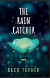 The Rain Catcher