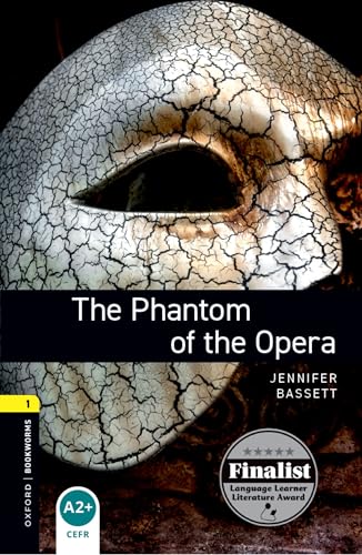 Oxford Bookworms Library Level 1: The Phantom of the Opera