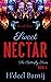 Sweet Nectar: Book 1 (The B...
